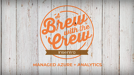 Australia | Brew with the Crew - Managed Azure & Analytics