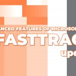 Australia | Advanced Features of Microsoft Edge – FastTrack Update