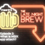 Australia | The Late Night Brew -  What is MSIX app attach?