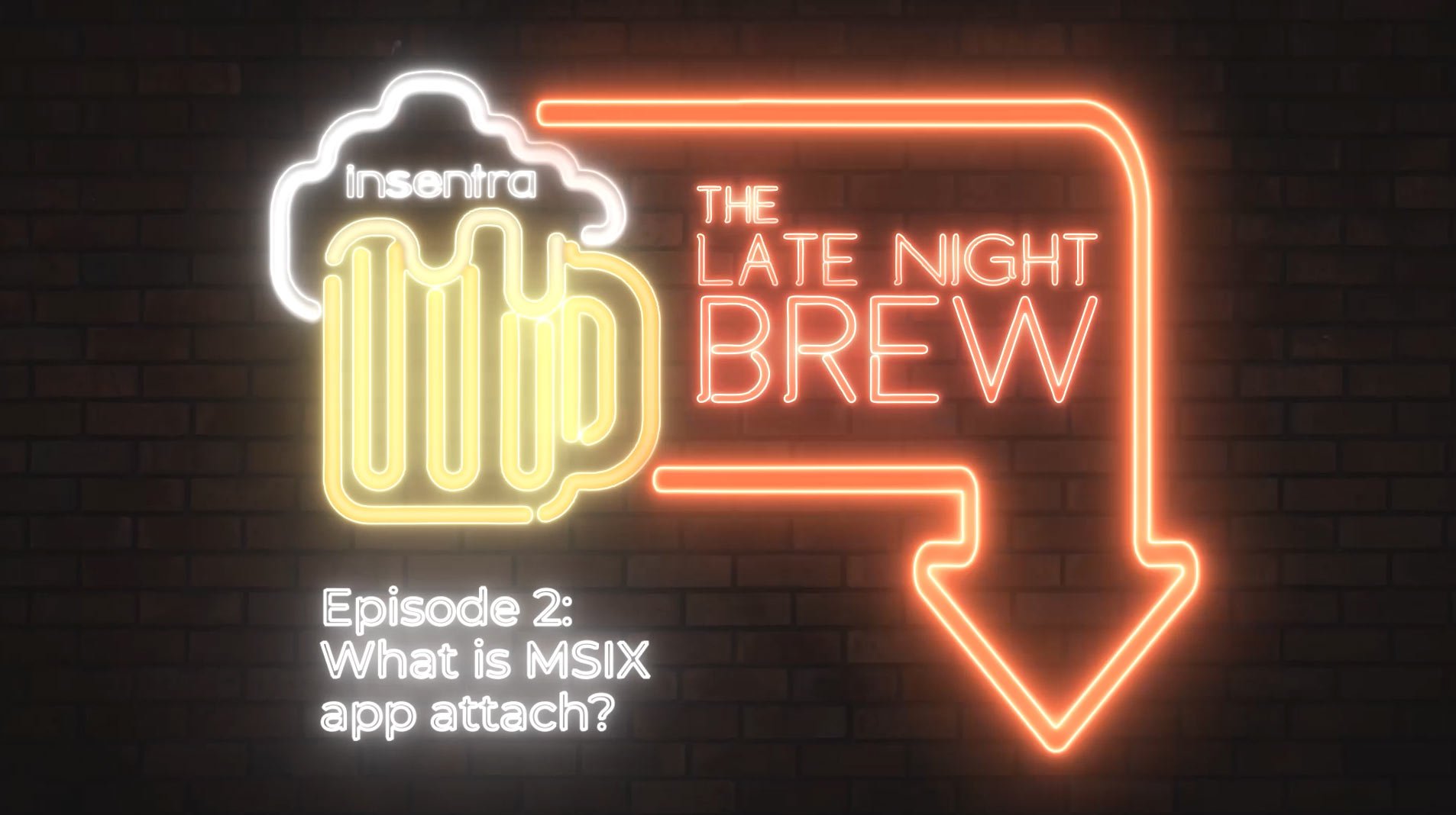 Australia | The Late Night Brew -  What is MSIX app attach?