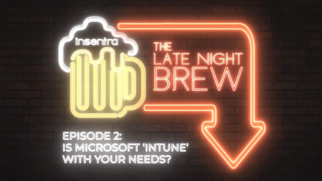 Australia | The Late Night Brew – Is Microsoft "Intune" with your needs?