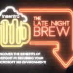 Australia | Late Night Brew –  Discover the Benefits of AvePoint PI: Securing your Microsoft 365 Environment!