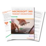 Australia | A Comprehensive Guide to Microsoft 365 Tenant Migrations