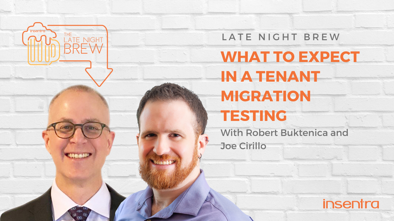 Australia | Late Night Brew: What to Expect in a Tenant Migration Testing