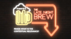 United Kingdom | Late Night Brew – What is Contextual Relevance for Rimo3?