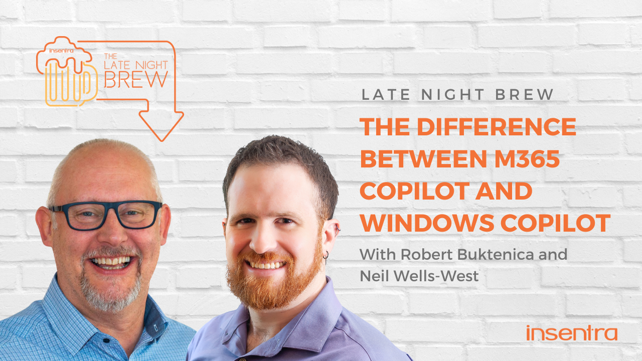 United States | Late Night Brew: The Difference Between M365 Copilot and Windows Copilot